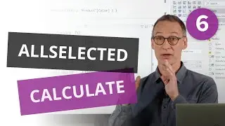 CALCULATE in DAX #06: Using ALLSELECTED