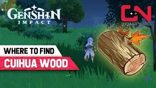 Cuihua Wood Locations - Genshin Impact Housing Materials