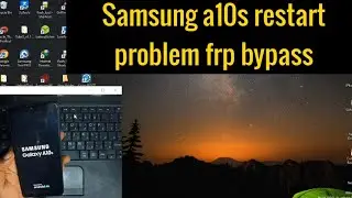 Samsung a10s restart problem frp bypass Without any software