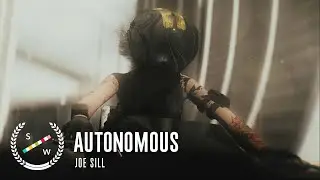 3D Animated Sci-Fi Short Film | AUTONOMOUS by Joe Sill