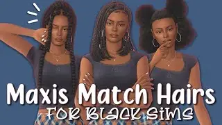 200+ Maxis Match Hairs For Black Sims | The Sims 4: CC Haul