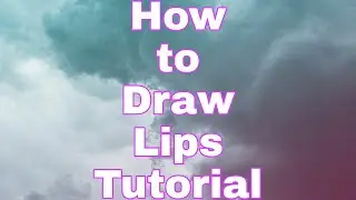 How to Draw Lips Tutorial