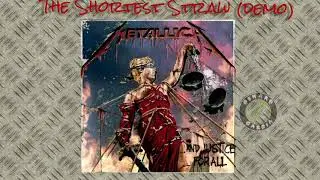 METALLICA - The Shortest Straw - DEMO - And Justice for All 2018