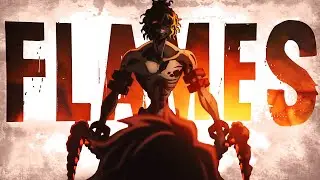 [ Flames 🔥] - Demon Slayer 8k AMV Edit