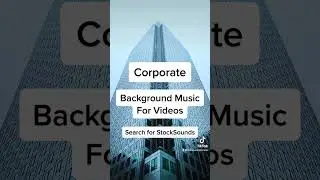 Corporate Background Music for Promos, Ads, Videos and Presentations