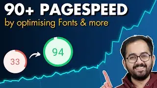 Optimise Fonts & More for 90+ Pagespeed (FREE)