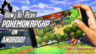 HOW TO PLAY RPGXP (FAN GAME) ON ANDROID DEVICE IN 2023!