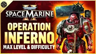 Space Marine 2 - Operation Inferno | Max Difficulty & Level | Heavy & Bulwark Class Gameplay