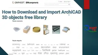 ArchiCAD Tutorial: How to Download and import ArchiCAD 3D objects free library (ArchiCAD A - Z)