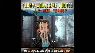 WOLVERINE Funny Quotes