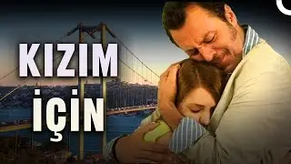 Baba ve Kızın Duygusal Buluşması | Kızım İçin