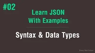 Learn JSON in Arabic #02 - Syntax And Data Types