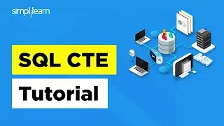 SQL CTE Tutorial | SQL With Clause | Commom Table Expressions | Advanced SQL Tutorial | Simplilearn