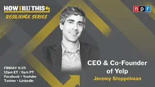 Yelp CEO & Co-founder on Local Businesses during COVID-19 | How I Built This with Guy Raz | NPR