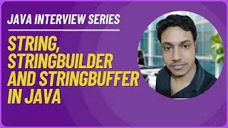 String vs StringBuilder vs StringBuffer in Java | Key Differences & Performance Comparison