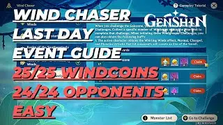 Wind Chaser Last Day Event Guide | 25/25 Windcoins and 24/24 Opponents EASY - Genshin Impact