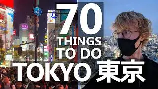 70 Things to Do in Tokyo | Japan Travel Guide