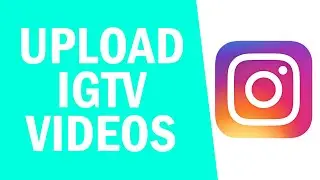 How to Upload IGTV Videos to Instagram! (2021)