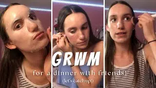 GRWM for a dinner with friends!! (let's catch up!)