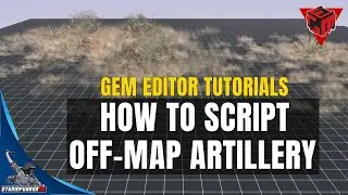 How to script off-map artillery | Gem Editor Tutorial