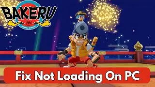 How To Fix BAKERU Stuck on Loading Screen | Fix BAKERU Not Loading Error On PC