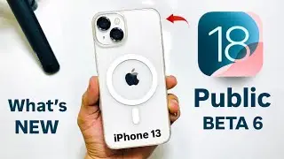 iPhone 13 New Update iOS 18 Public Beta 6 - Whats New iPhone 13