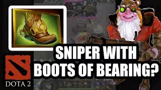 DOTA 2 SNIPER WITH BOOTS OF BEARING AND HOW NOT TO BE A TOXIC TEAMMATE! DOTA FOR FUN AND ENJOYMENT!