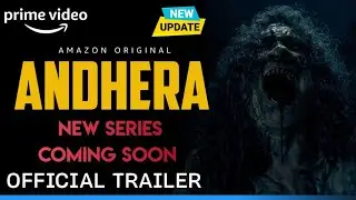 Andhera | Official Trailer | Priya Bapat | Andhera Web Series Release Date Update | Amazon Prime