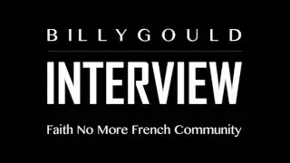 Billy Gould Interview FNMFC