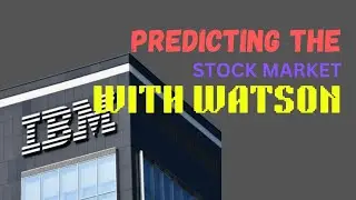 Forecasting Stock Price Using IBM Watson - Complete Code