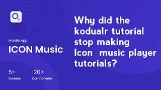 Why did the kodualr tutorial icon stop making music player tutorials?