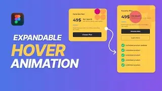 How to Create Expandable Figma Card Animation - Hover Effect Tutorial