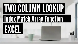 Match Index Array with Two Column Lookup | Advance Excel | VeerTutorial