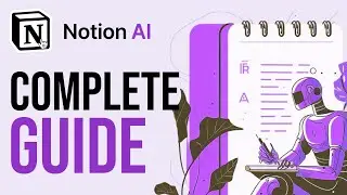 Notion Ai Complete Beginners Tutorial