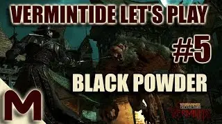 Warhammer Vermintide - Black Powder