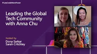 Leading the Global Tech Community with Anna Chu | 