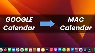 How to Add Google Calendar to Mac Calendar Desktop? (Apple Calendar 2023)