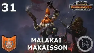 Total War: Warhammer 3 - Malakai Makaisson - Immortal Empires - Part 31 (No Commentary)