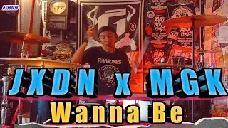 Jxdn feat. Machine Gun Kelly - Wanna Be (Drum Cover)