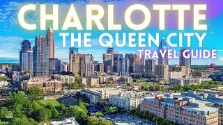 Charlotte North Carolina Travel Guide 4K