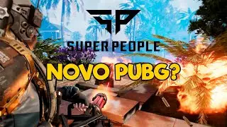 Melhor BattleRoyale? SUPER PEOPLE [GRATIS]