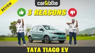 Tata Tiago EV | Should You Buy It? 3 Positives and 3 Negatives Explained | carandbike