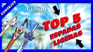 LAS 5 MEJORES 🗡 ESPADAS LIGERAS 🔥⚡ GENSHIN IMPACT 💧❄ - En Español (2020)