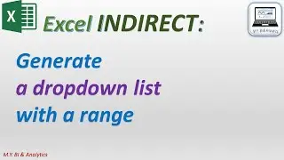 Excel Tips & Tricks: Dropdown List by Indirect Function with Range