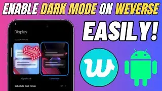 How to Enable Dark mode on Weverse | Change Weverse UI to Dark mode