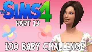 The Sims 4: 100 Baby Challenge - Anna got Hot!! (Part 13)