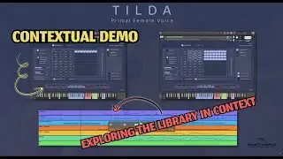 TILDA - Contextual Demo 2 - Primal Female Voice for Kontakt
