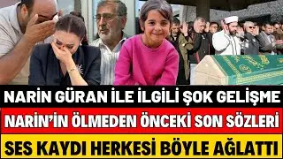 NARİN GÜRAN’IN ÖLMEDEN ÖNCEKİ SON SÖZLERİ HERKESİ AĞLATTI ÇOK YORGUNUM OYNAMAYALIM DİDEM ARSLAN ŞOK