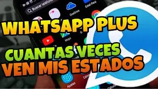 👉 Como VER en WHATSAPP PLUS Cuantas VECES Ven MIS ESTADOS 🔥