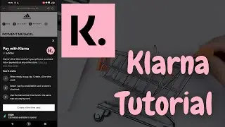 How to Use Klarna (2022) - Klarna Tutorial - Online and In-Store
